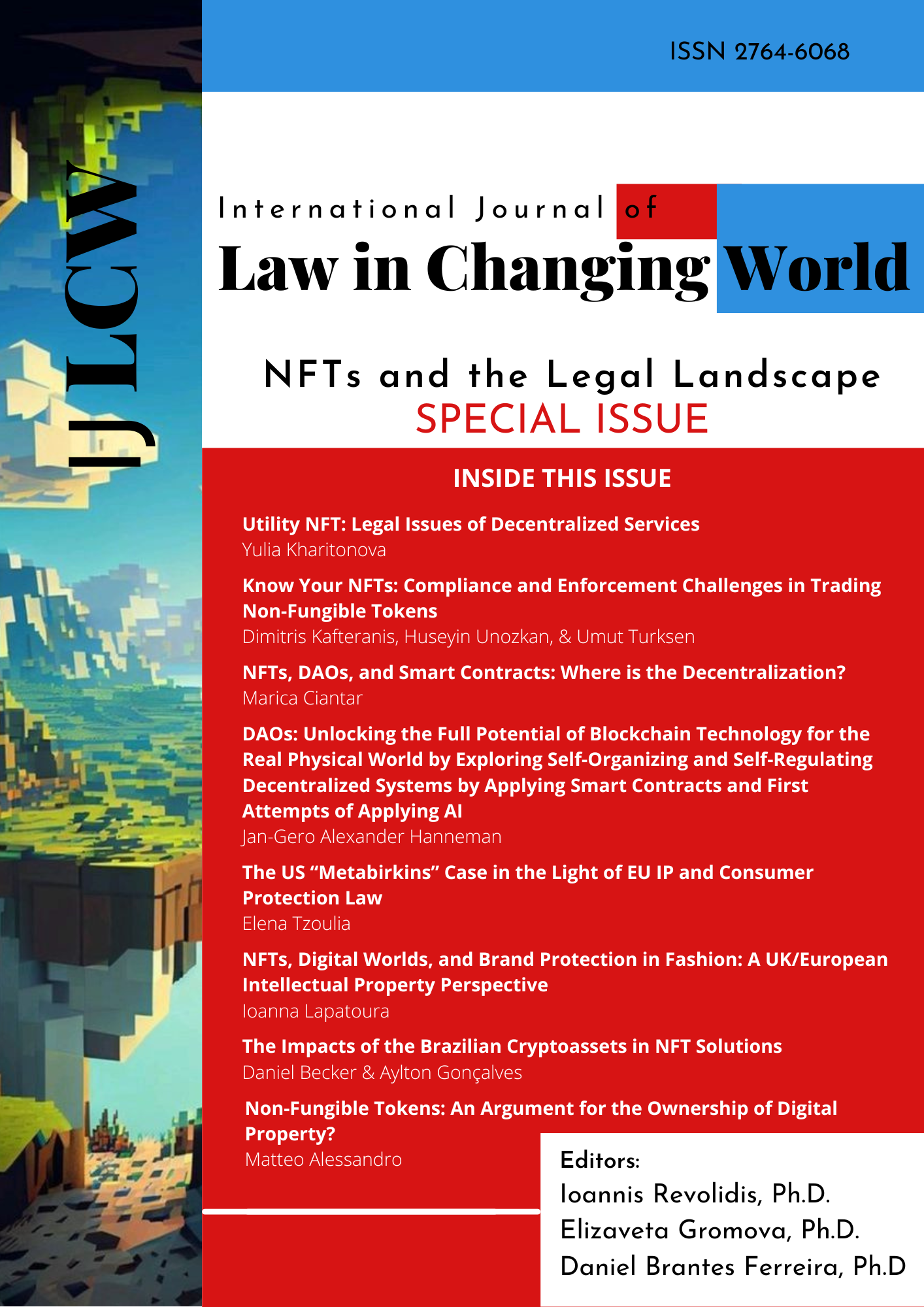 					View The International Journal of Law in Changing World Special Issue: NFTs and The Legal Landscape
				