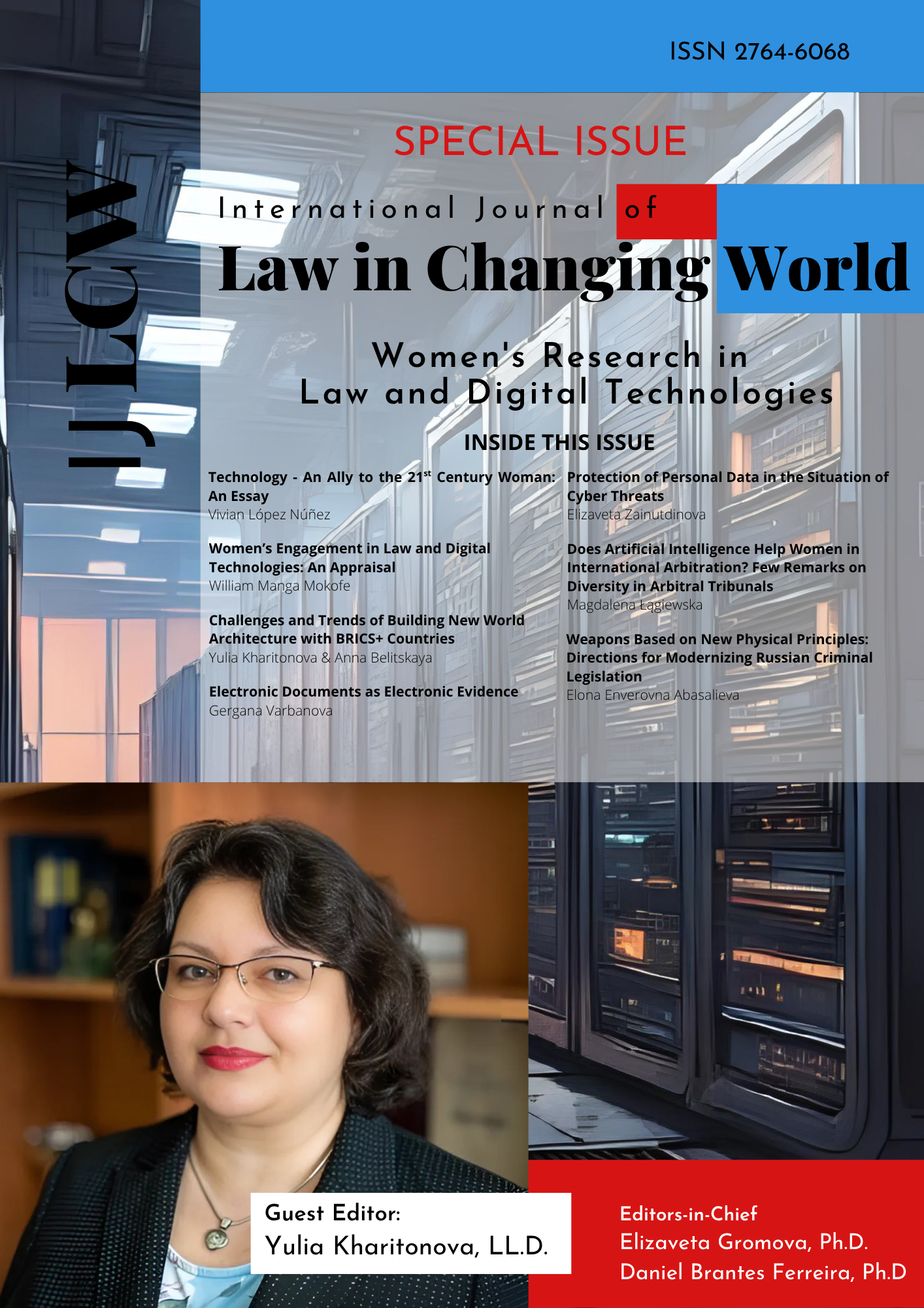 					View The International Journal of Law in Changing World Special Issue: Women's Research in Law and Digital Technologies
				